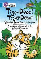 Tiger Dead! Tiger Dead! Stories from the Caribbean Band 13/Topaz