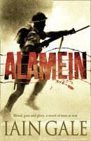 Alamein The Turning Point of World War Two