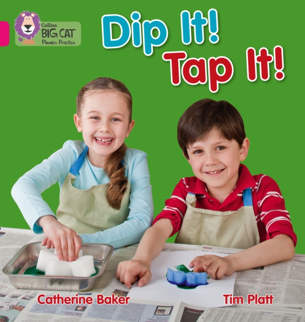 Dip It! Tap It! Band 01a/Pink a