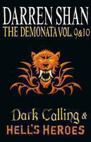 Volumes 9 and 10 - Dark Calling/Hell's Heroes 