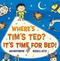 Where's Tim's Ted? It's Time for Bed! 