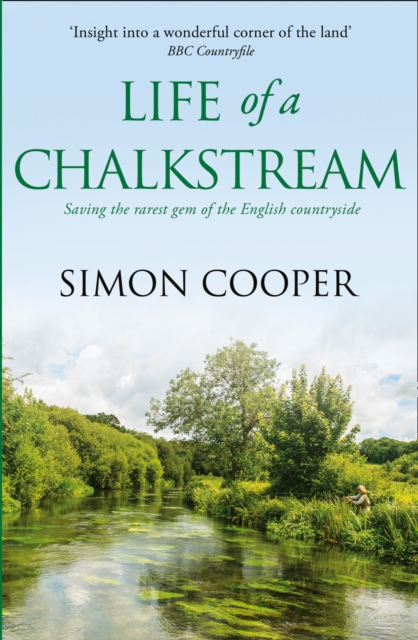Life of a Chalkstream 