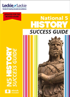 National 5 History Success Guide Revise for Sqa Exams
