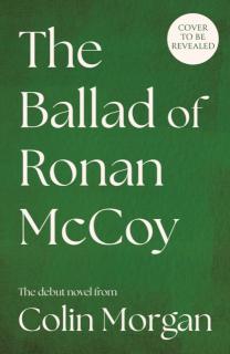 Ballad of Ronan McCoy 