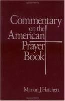 Commentary on the American Prayer Book 
