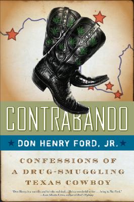 Contrabando Confessions Of A Drug-Smugglin