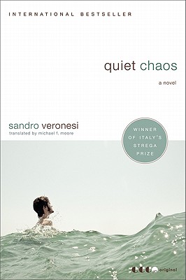 Quiet Chaos A Novel