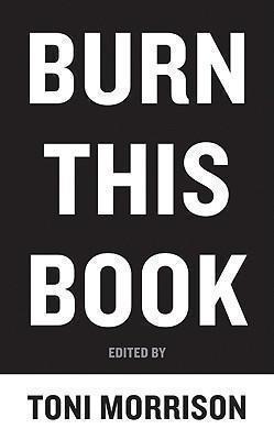 Burn This Book PEN Writers Speak Out on the P