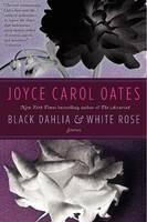 Black Dahlia & White Rose Stories