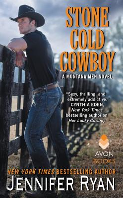 Stone Cold Cowboy A Montana Men Novel