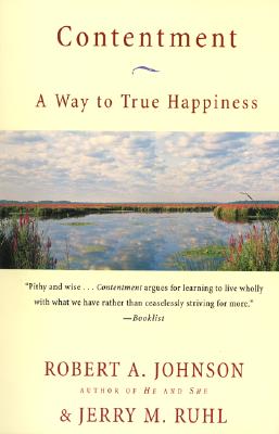 Contentment A Way to True Happiness A Way to True Happiness