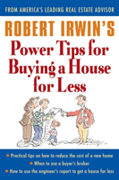 Robert Irwin's Power Tips for Buying a House for Less 