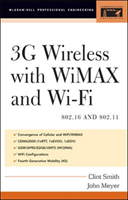 3G Wireless with 802.16 and 802.11 