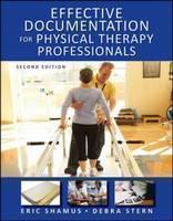 Effective Documentation for Physical Therapy Professionals, Second Edition 