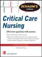 Schaum's Outline of Critical Care Nursing 