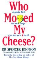 Who Moved My Cheese 
