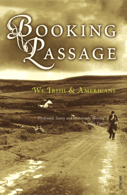 Booking Passage We Irish & Americans