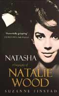 Natasha The Biography of Natalie Wood
