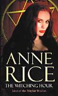 Witching Hour Lives of the Mayfair Witches