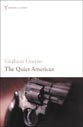 Quiet American Discover Graham Greenâs prescient political masterpiece