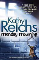 Monday Mourning (Temperance Brennan 7)