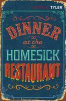 Dinner at the Homesick Restaurant 