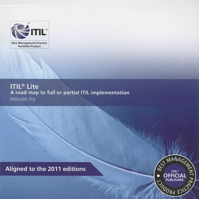 ITIL Lite A Road Map to Full or Partial