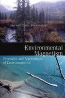 Environmental Magnetism Principles and Applications of Enviromagnetics