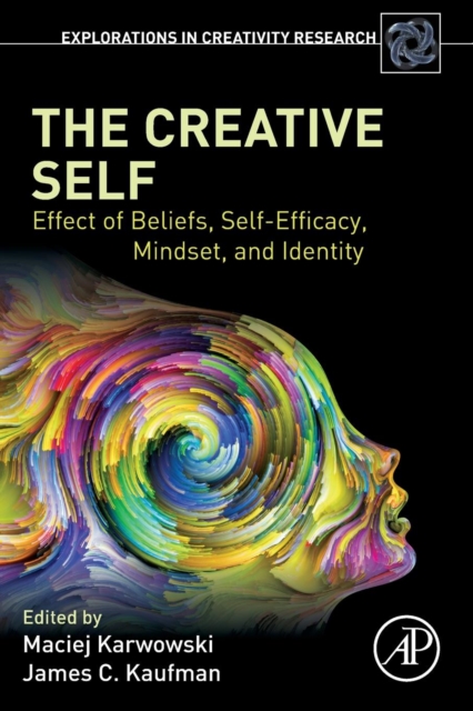 Creative Self Effect of Beliefs, Self-Efficacy, Mindset, and Identity