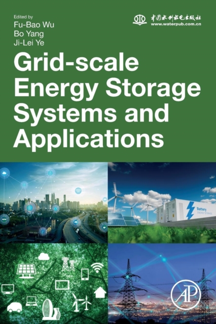 Grid-Scale Energy Storage Systems and Applications 