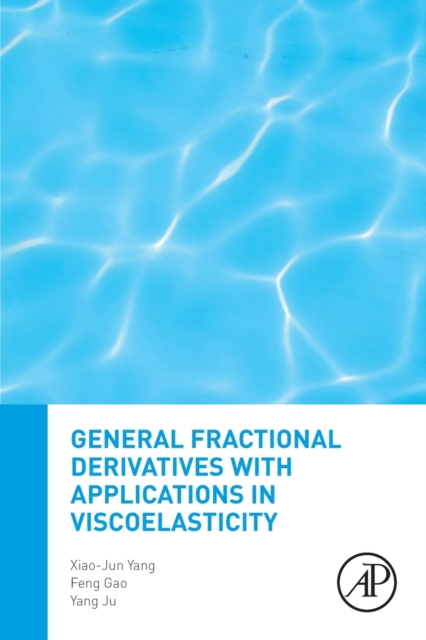 General Fractional Derivatives with Applications in Viscoelasticity 