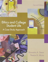 Ethics and College Student Life A Case Study Approach