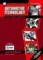 Automotive Technology Principles, Diagnosis, and Ser