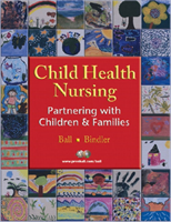 Pediatric Nursing Partnering with Children and T