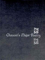 Chaucer's Major Poetry 