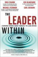 Leader Within, The Learning Enough About Yourself to Lead Others