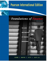Foundations of Finance The Logic and Practice of Fina