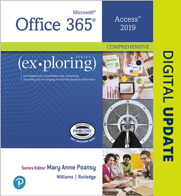 Exploring Microsoft Office Access 2019 Comprehensive 