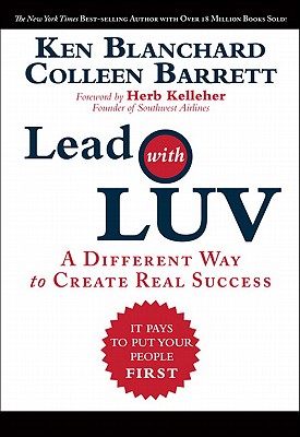 Lead with LUV A Different Way to Create Real