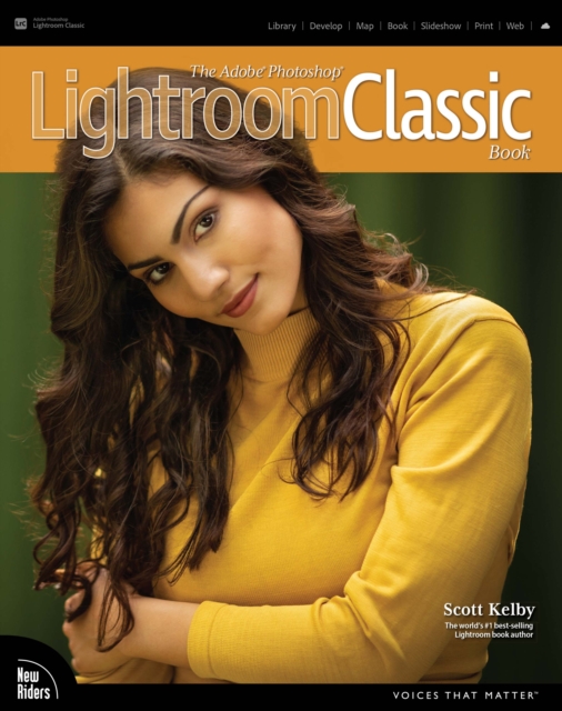 Adobe Photoshop Lightroom Classic Book, The 