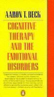 Cognitive Therapy and the Emotional Disorders 