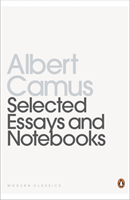 Selected Essays And Notebooks 