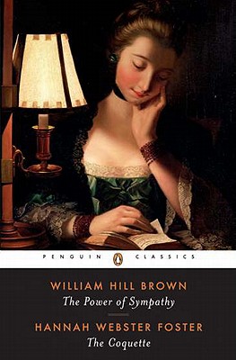 Power of Sympathy and The Coquette 