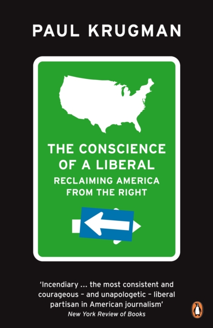 Conscience of a Liberal Reclaiming America From The Right