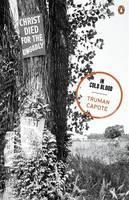 In Cold Blood A True Account of a Multiple Murder And Its Consequences