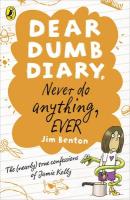Dear Dumb Diary: Never Do Anything, Ever 