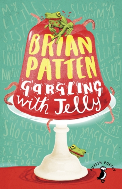 Gargling with Jelly A Collection of Poems