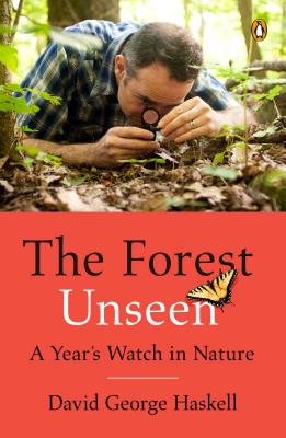 Forest Unseen A Year's Watch in Nature