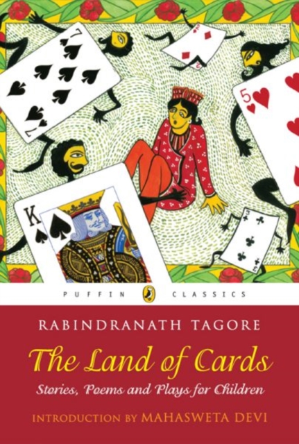 Puffin Classics: The Land Of Cards Stories, Poems And Plays For Children