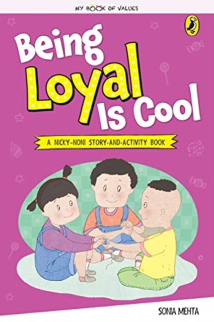 My Book of Values: Being Loyal Is Cool 